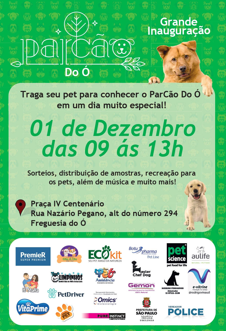 Encontro Pet e Grande Inauguração Parcão do Ó – SP