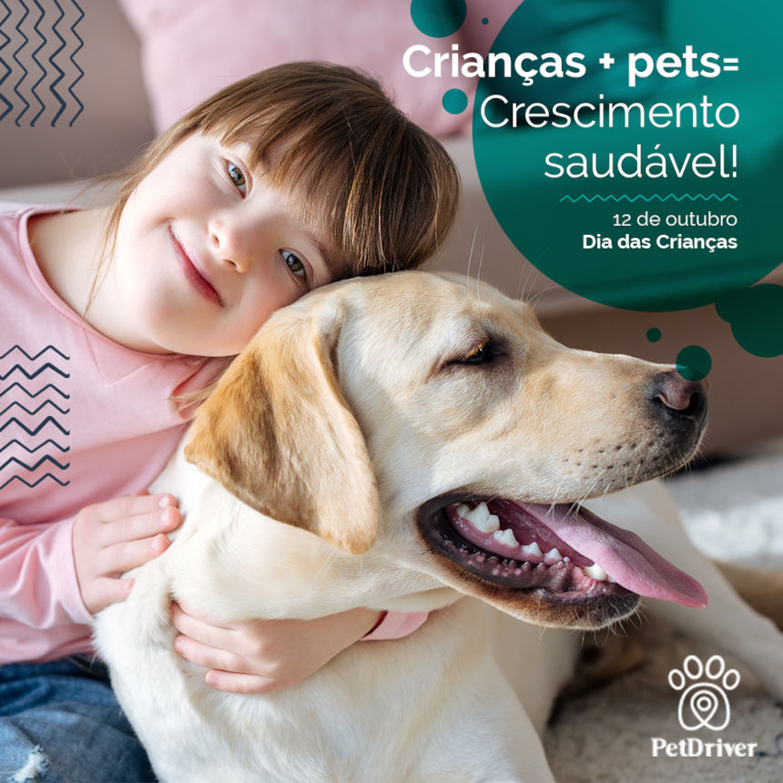 Crianças + Pets = Crescimento saudável!