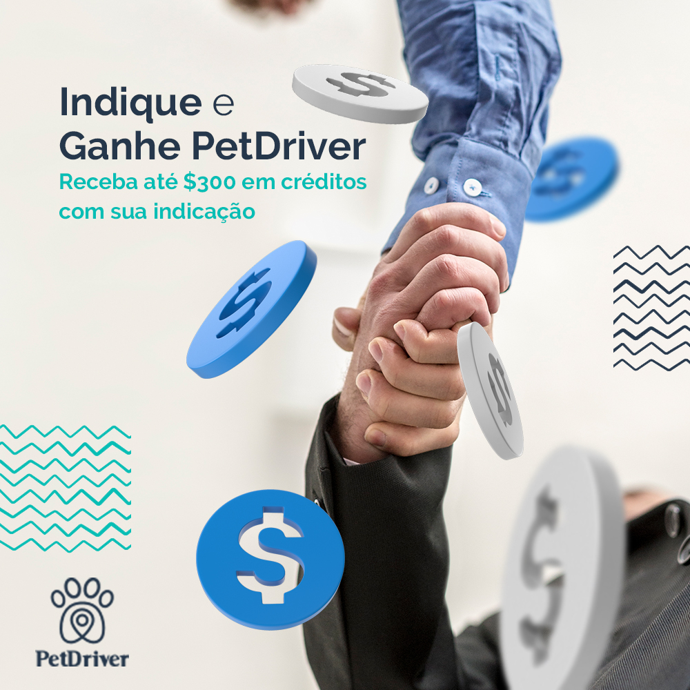 Indique e Ganhe PetDriver: Ganhe até $300,00 em bônus com sua indicação