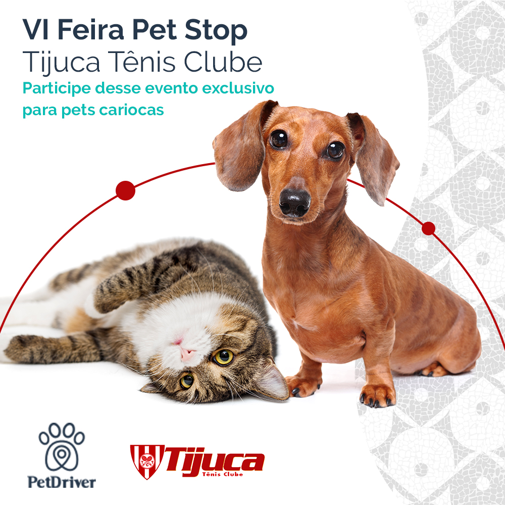 VI Feira Pet Stop Tijuca Tênis Clube