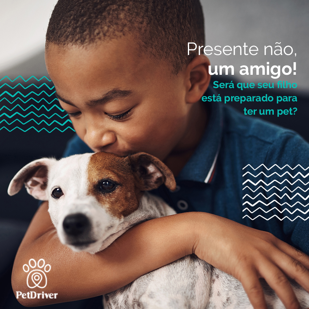 Pet não é brinquedo, é um amigo pra vida toda!