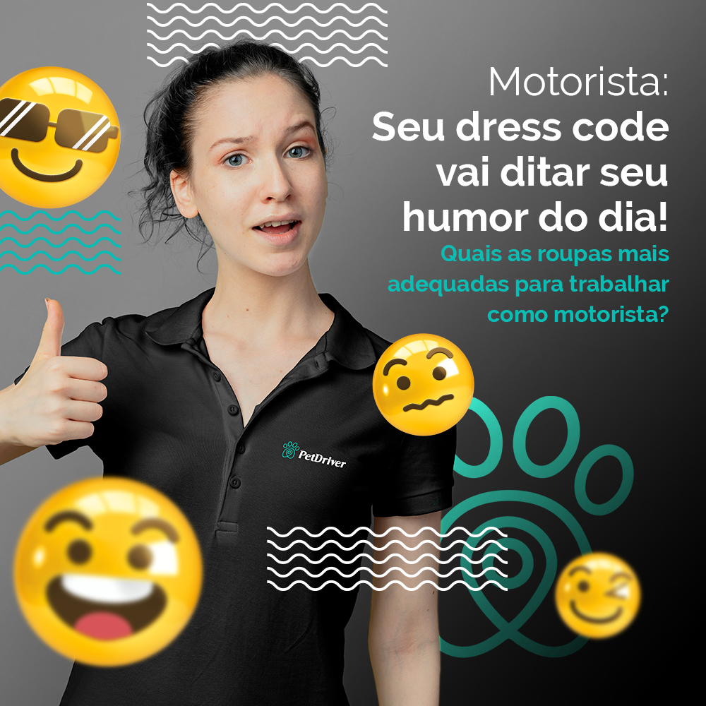 Motorista: Sua roupas falam muito!