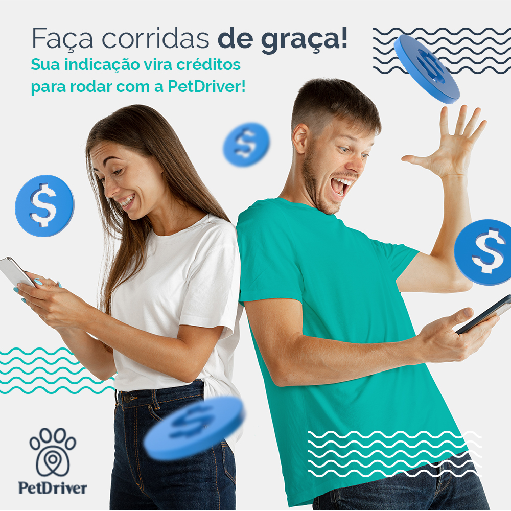 Indique e rode DE GRAÇA com a PetDriver!