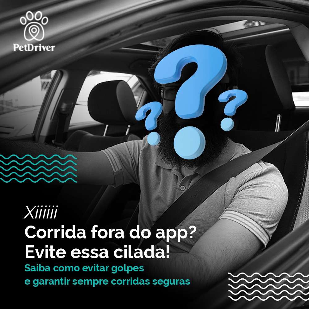 Corridas fora app? Não caia nessa!